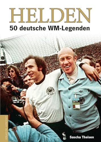 Imagen de archivo de Helden: 50 deutsche WM-Legenden a la venta por Buchstube Tiffany