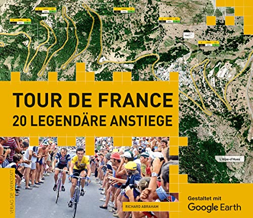 Beispielbild fr Tour de France: 20 legendre Anstiege zum Verkauf von medimops