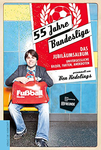 Beispielbild fr 55 Jahre Bundesliga - das Jubilumsalbum: Unvergessliche Bilder, Fakten, Anekdoten zum Verkauf von medimops