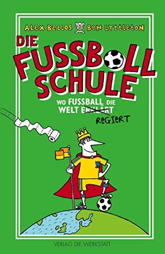 Stock image for Die Fuballschule: Wo Fuball die Welt erklrt for sale by medimops