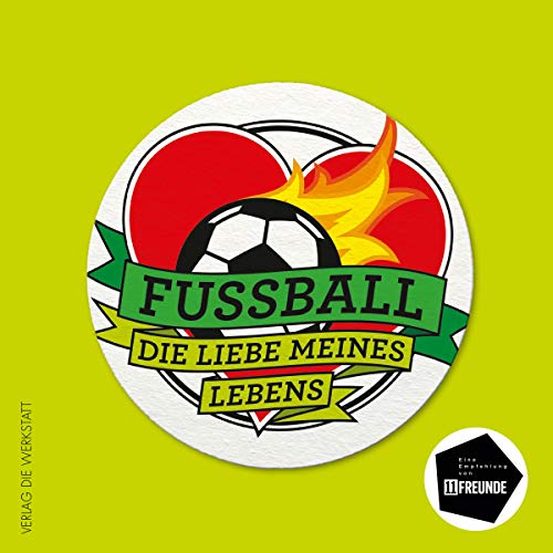 Stock image for Fuball. Die Liebe meines Lebens for sale by medimops