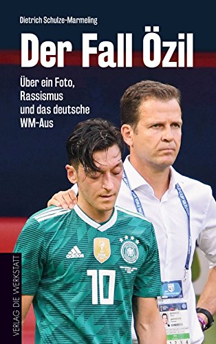 9783730704318: Der Fall zil: ber ein Foto, Rassismus und das deutsche WM-Aus