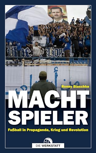 Stock image for Machtspieler: Fuball in Propaganda, Krieg und Revolution for sale by medimops