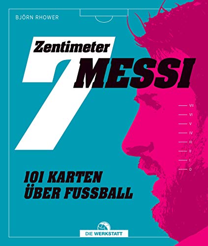 Beispielbild fr 7 Zentimeter Messi: 101 Karten ber Fuball zum Verkauf von medimops