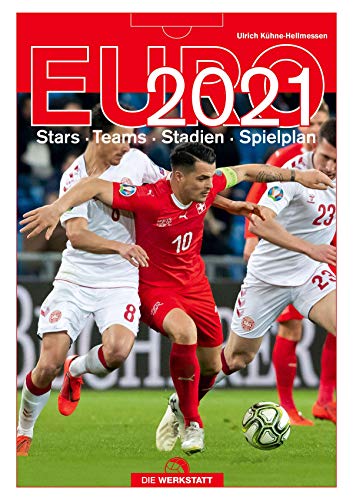 Imagen de archivo de EURO 2021: Stars. Teams. Stadien. Spielplan (Schweizer Ausgabe) Gebundene Ausgabe ? 26. November 2020 a la venta por medimops