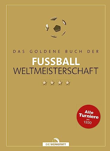 Stock image for Das goldene Buch der Fuball-Weltmeisterschaft for sale by Revaluation Books