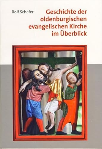 Stock image for Geschichte der oldenburgischen evangelischen Kirche im berblick for sale by medimops