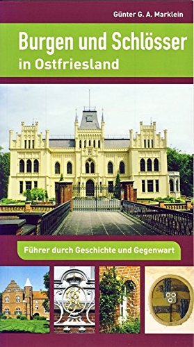 Imagen de archivo de Burgen und Schlsser in Ostfriesland -Language: german a la venta por GreatBookPrices