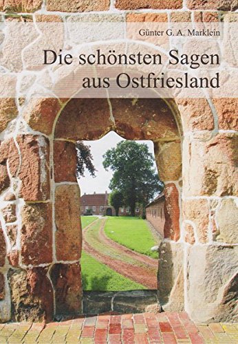 Imagen de archivo de Die schnsten Sagen aus Ostfriesland -Language: german a la venta por GreatBookPrices