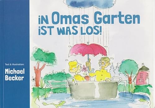 Beispielbild fr In Omas Garten ist was los! zum Verkauf von medimops