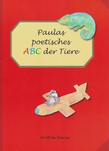 Beispielbild fr Paulas poetisches ABC der Tiere zum Verkauf von medimops