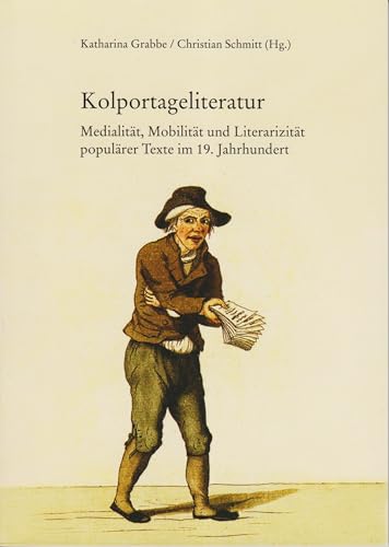 Beispielbild fr Kolportageliteratur: Medialitt, Mobilitt und Literarizitt populrer Texte im 19. Jahrhundert (Schriften der Landesbibliothek Oldenburg) zum Verkauf von medimops