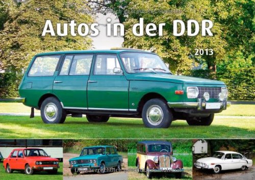 9783731008583: Autos in der DDR 2013