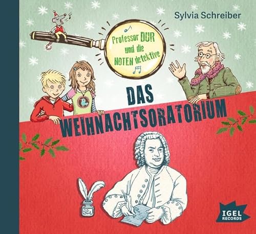 Beispielbild fr Prof. Dur und die Notendetektive: Das Weihnachtsoratorium zum Verkauf von medimops