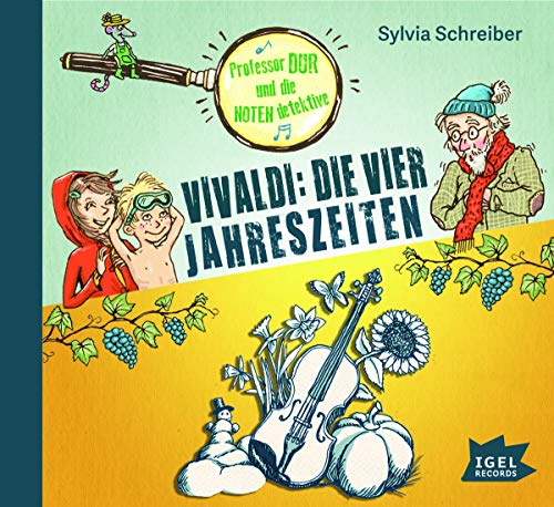 Beispielbild fr Professor Dur und die Notendetektive: Vivaldi: Die vier Jahreszeiten (Prof. Dur und die Notendetektive) zum Verkauf von medimops