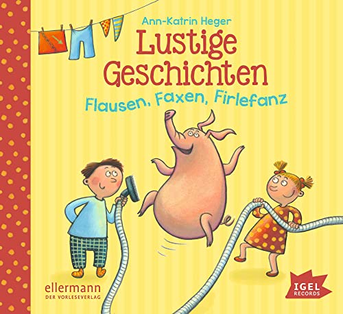 Stock image for Lustige Geschichten: Flausen, Faxen, Firlefanz for sale by medimops