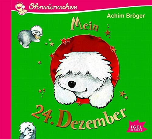 Stock image for Ohrwrmchen. Mein 24. Dezember for sale by medimops