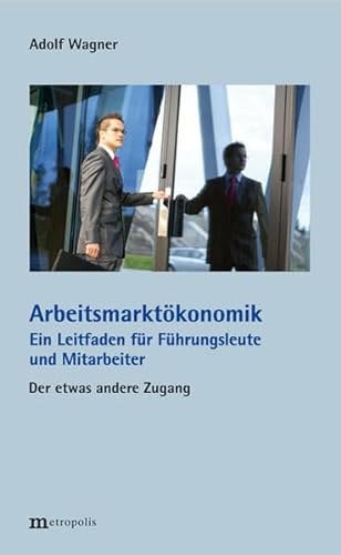 9783731611295: Wagner, A: Arbeitsmarktkonomik