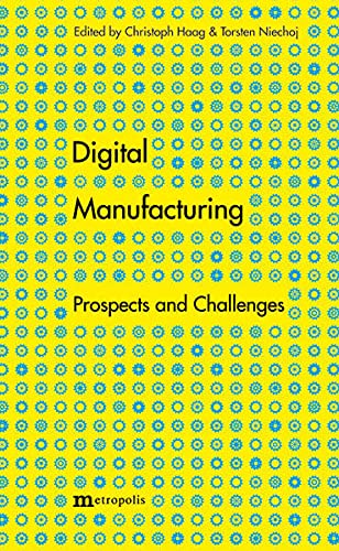 Stock image for Digital Manufacturing: Prospects and Challenges for sale by Ammareal