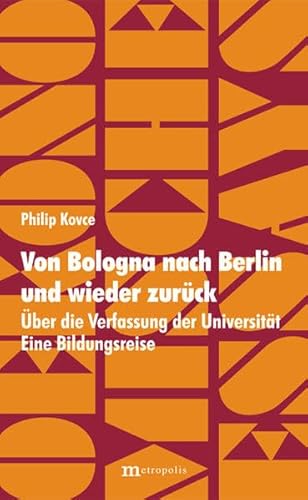 9783731611752: Von Bologna nach Berlin und wieder zurck: ber die Verfassung der Universitt. Eine Bildungsreise