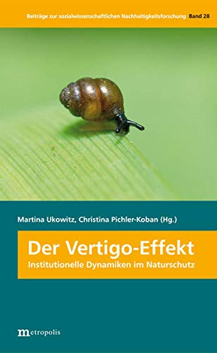 Imagen de archivo de Der Vertigo-Effekt: Institutionelle Dynamiken im Naturschutz a la venta por medimops