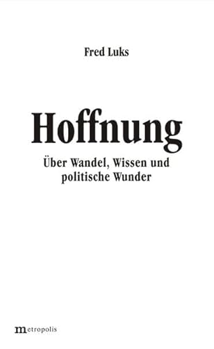 Beispielbild fr Hoffnung: ber Wandel, Wissen und politische Wunder zum Verkauf von medimops