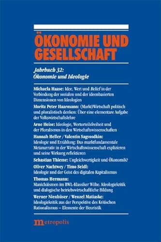 Stock image for konomie und Ideologie. konomie und Gesellschaft 32. for sale by Wissenschaftliches Antiquariat Kln Dr. Sebastian Peters UG
