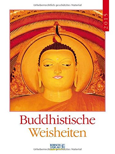 9783731802174: Buddhistische Weisheiten 2015: Literatur-Wochenkalender