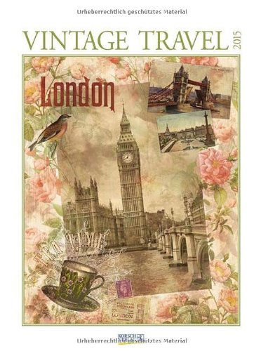 9783731804154: Vintage Travel 2015: Kunst Gallery Kalender