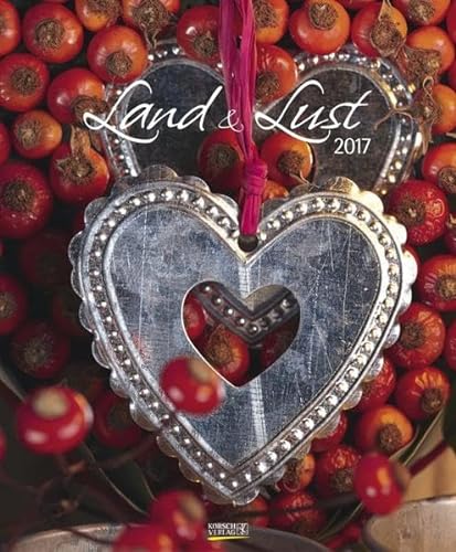 9783731814733: Land & Lust 2017. PhotoArt Classic Kalender