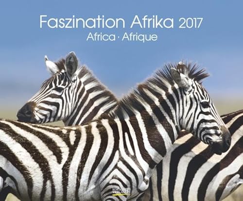 9783731815914: Faszination Afrika 2017. PhotoArt Classic Kalender