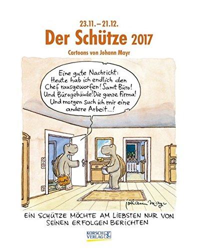 9783731816713: Der Schtze 2017. Sternzeichen-Cartoonkalender: 23.11.-21.12