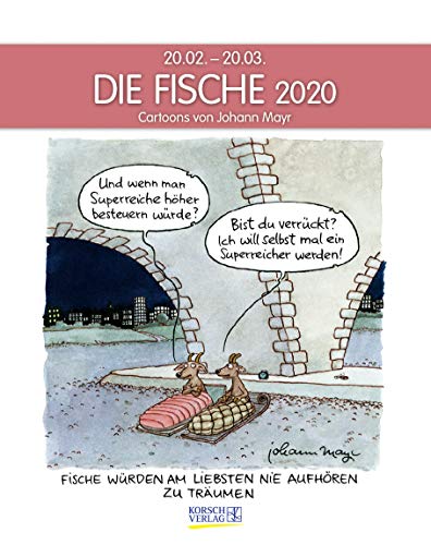 Stock image for Fische 2020: Sternzeichenkalender-Cartoonkalender als Wandkalender im Format 19 x 24 cm. for sale by medimops