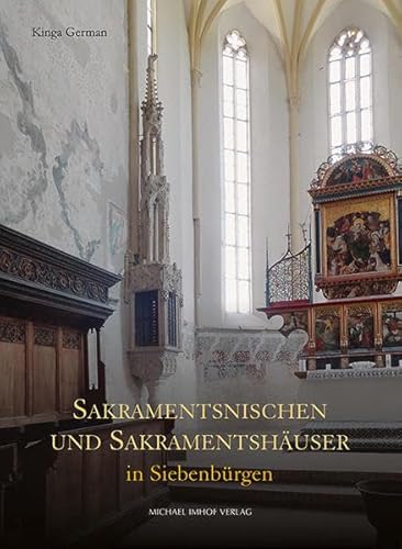 Stock image for Sakramentsnischen und Sakramentshuser in Siebenbrgen for sale by GF Books, Inc.