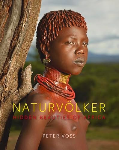 9783731900672: Naturvlker: Hidden beauties of Africa