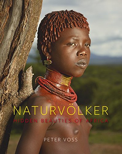 Stock image for Naturvlker: Hidden beauties of Africa for sale by Antiquarius / Antiquariat Hackelbusch