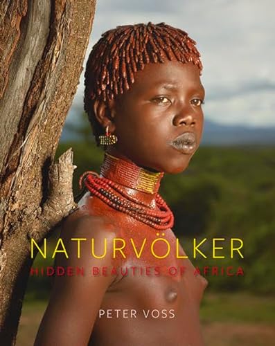 9783731900672: Naturvlker: Hidden beauties of Africa