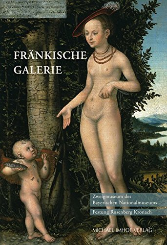 Imagen de archivo de Frnkische Galerie: Zweigmuseum des Bayerischen Nationalmuseums - Festung Rosenberg Kronach a la venta por Solr Books