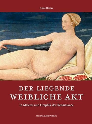 9783731901693: Der liegende weibliche Akt in Malerei und Graphik der Renaissance