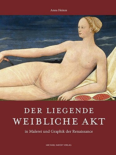 9783731901693: Der liegende weibliche Akt in Malerei und Graphik der Renaissance