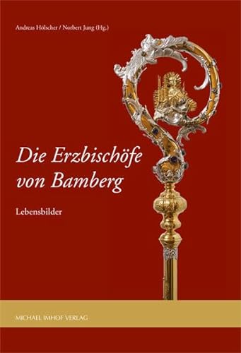 9783731901839: Die Erzbischfe von Bamberg: Lebensbilder