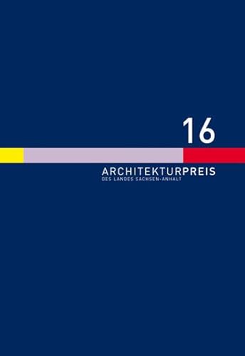 9783731902072: Architekturpreis 2016 des Landes Sachsen-Anhalt