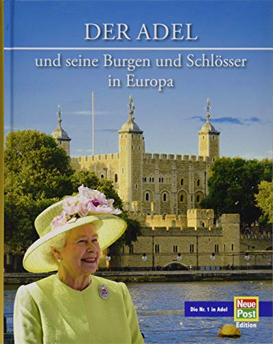 Stock image for Der Adel und seine Burgen und Schlsser in Europa for sale by medimops
