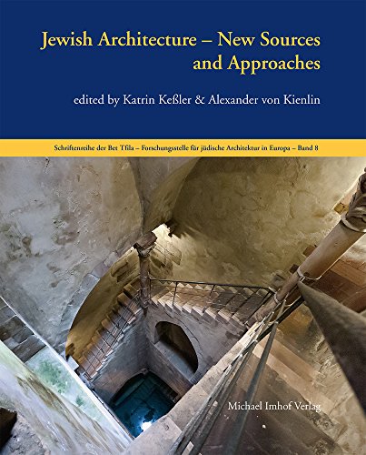 9783731903222: Jewish Architecture: New Sources and Approaches (Schriften Der Bet Tfila Forschungsstel / Publications of Bet Tfila, 8)