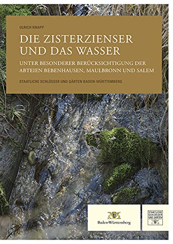 Die Zisterzienser und das Wasser - Knapp, Ulrich