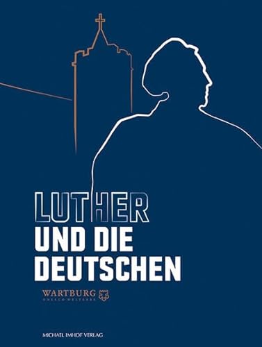 Beispielbild fr Luther und die Deutschen zum Verkauf von medimops