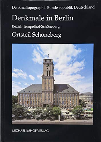 Beispielbild fr Denkmale in Berlin. Bezirk Tempelhof-Schneberg. Ortsteil Schneberg: Denkmaltopographie Bundesrepublik Deutschland zum Verkauf von medimops