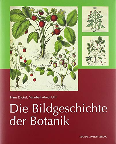 9783731908081: Die Bildgeschichte der Botanik: Pflanzendarstellungen aus vier Jahrhunderten in der Sammlung Dr. Christoph Jacob Trew (1695-1769)