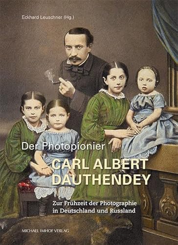 Stock image for Der Photopionier Carl Albert Dauthendey for sale by Blackwell's