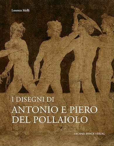 Beispielbild fr I Disegni di Antonio e Piero del Pollaiolo (Corpus d. italienischen Zeichnungen 1300-1500. Parte I: Toscana; vol. 16). zum Verkauf von Antiquariat Logos